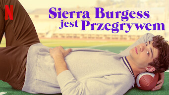 Sierra Burgess jest przegrywem (2018)