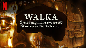 Walka: Życie i zaginiona twórczość Stanisława Szukalskiego (2018)